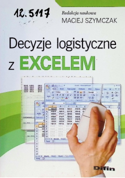 Decyzje Logistyczne z Excelem