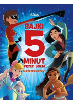 Disney Superdziewczyny Bajki 5 minut przed snem