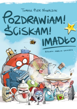 Pozdrawiam! Ściskam! Imadło