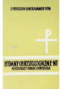 Hymny chrystologiczne Nowego Testamentu Najstarszy obraz Chrystusa