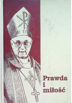 Prawda i miłość Roman Andrzejewski