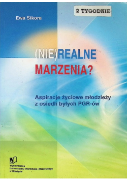 ( Nie ) realne marzenia?