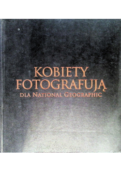 Kobiety fotografują dla National Geographic