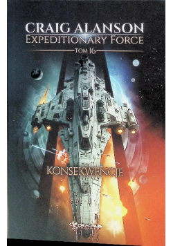 Konsekwencje. Expeditionary Force Tom 16