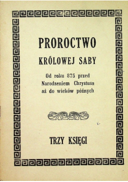 Proroctwo Królowej Saby Trzy Księgi