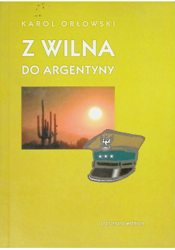 Z Wilna Do Argentyny