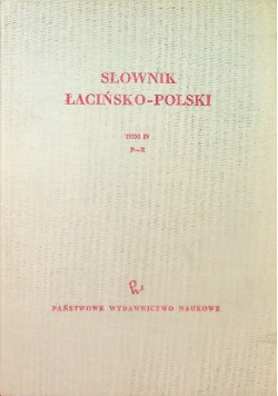Słownik łacińsko polski Tom IV
