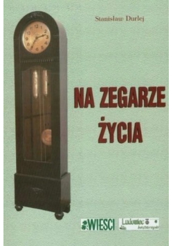 Na zegarze życia