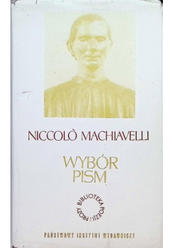 Machiavelli Wybór pism