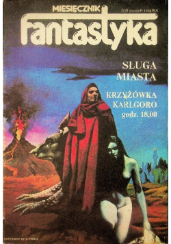 Fantastyka miesięcznik Nr 1 / 83 Sługa miasta