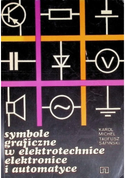 Symbole graficzne w elektrotechnice elektronice i automatyce