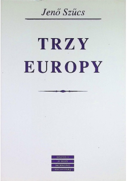 Trzy Europy