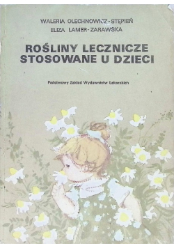 Rośliny lecznicze stosowane u dzieci