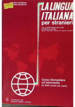 La Lingua Italiana per stranieri con le 3000 parole piu usate nell'italiano d'oggi
