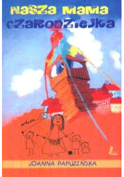 Nasza mama czarodziejka