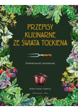 Przepisy kulinarne ze świata Tolkiena
