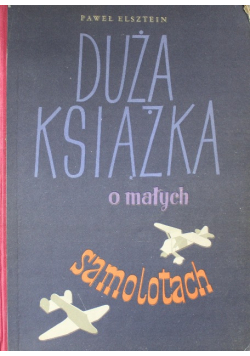 Duża książka o małych samolotach