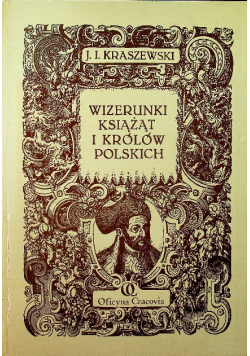 Wizerunki książąt i Królów Polskich