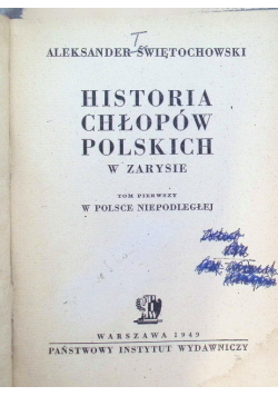 Historia Chłopów Polskich Tom I 1949 r.