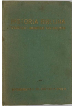 Historia biblijna Starego i Nowego Testamentu