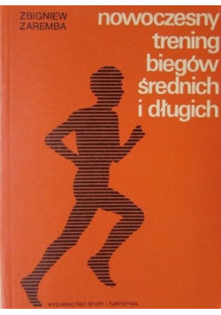 Nowoczesny trening biegów średnich i długich