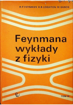 Feynmana wykłady z fizyki Tom III