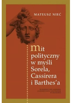 Mit polityczny w myśli Sorela, Cassirera i Barthes'a