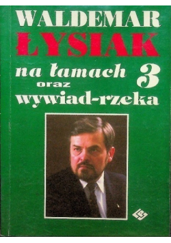 Na łamach oraz wywiad-rzeka
