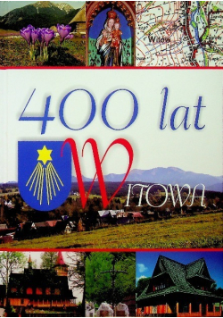 400 lat Witowa