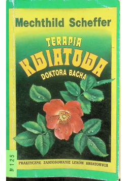 Terapia kwiatowa doktora Bacha