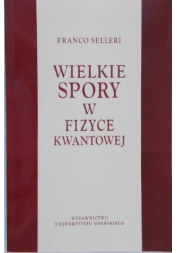 Wielkie spory w fizyce kwantowej