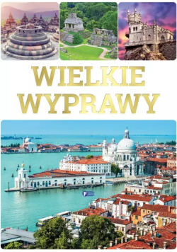 Wielkie wyprawy