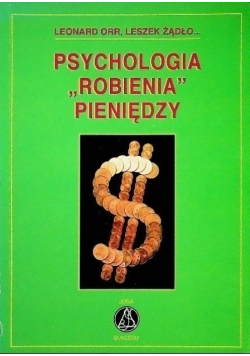 Psychologia robienia pieniędzy