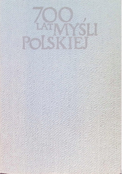 700 lat myśli Polskiej