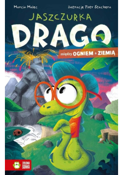 Jaszczurka Drago. Między ogniem a ziemią
