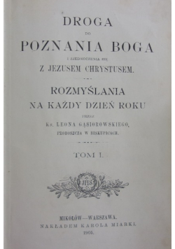 Droga do poznania Boga Tom I 1905 r