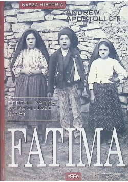 Nasza historia Fatima