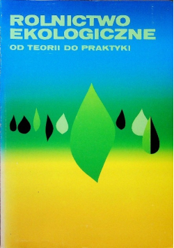 Rolnictwo ekologiczne w praktyce