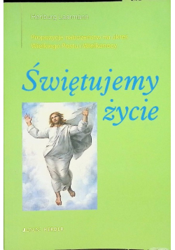 Świętujemy życie