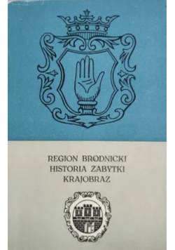 Region Brodnicki historia zabytki krajobraz
