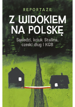Z widokiem na Polskę