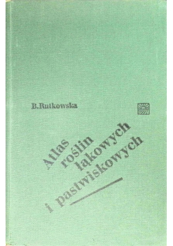 Atlas roślin łąkowych i pastwiskowych