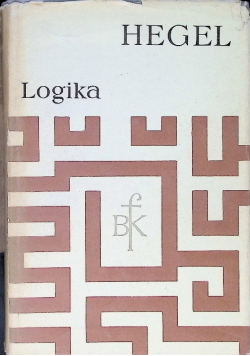 Hegel Nauka logiki Tom 2