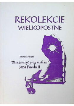 Rekolekcje Wielkopostne