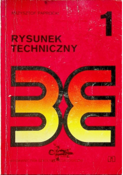 Rysunek techniczny Tom 1