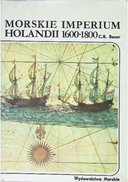 Morskie Imperium Holandii 1600 - 1800