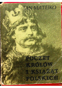 Poczet Królów i książąt polskich