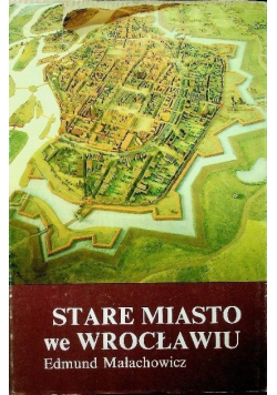 Stare miasto we Wrocławiu
