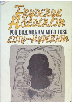 Pod brzemieniem mego losu
