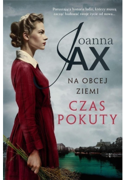 Na obcej ziemi Tom 1 czas pokuty